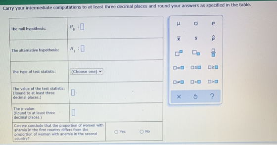 Carry your intermediate computations to at least three decimal places and round your answers as specified in the table. р o P