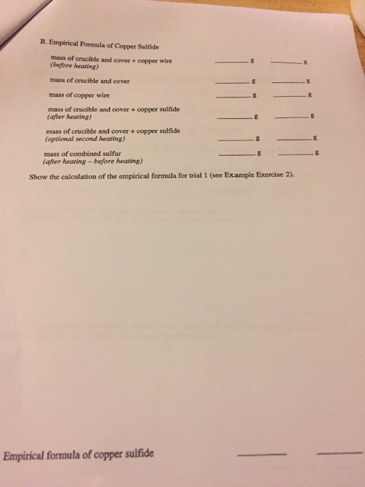 B. Empirical Formula of Copper Sulfide mass of crucible and cover + copper wire (before heating) mass of crucible and cover m