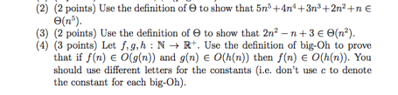 Use the definition of 0 to show that 5n^5 +4n^4 +