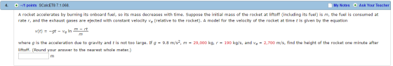 A rocket accelerates by burning its onboard fuel,