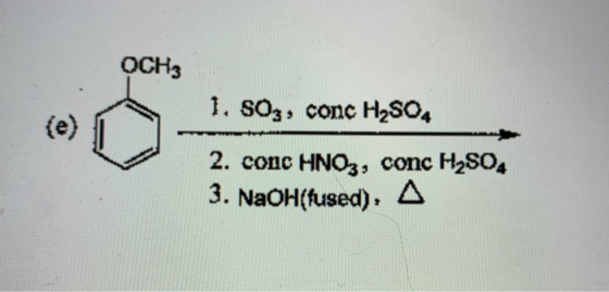 OCH3 1. Soz, conc H2SO4 2. conc HNO3, conc H2SO4 3. NaOH(fused), A