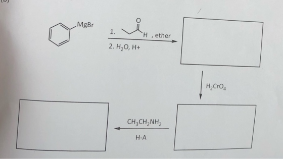 MgBr 1. V H , ether 2. H2O, H+ H,Cro CH2CH2NH2 H-A