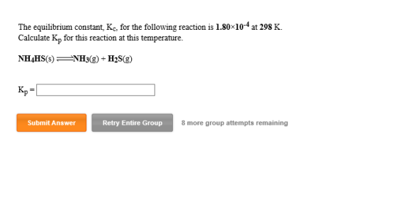 The equilibrium constant, Kc, for the following reaction is 1.80*10-4 at 298 K. Calculate Kp for this reaction at this temper