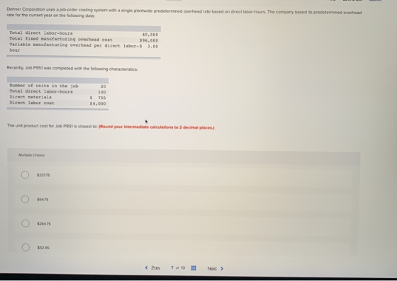 Dehner Corporation uses a job order costing system with a single plantwide predetermined overhead rate based on direct labor