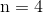 \mathrm{n = 4}