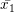 \small \bar{x_{1}}