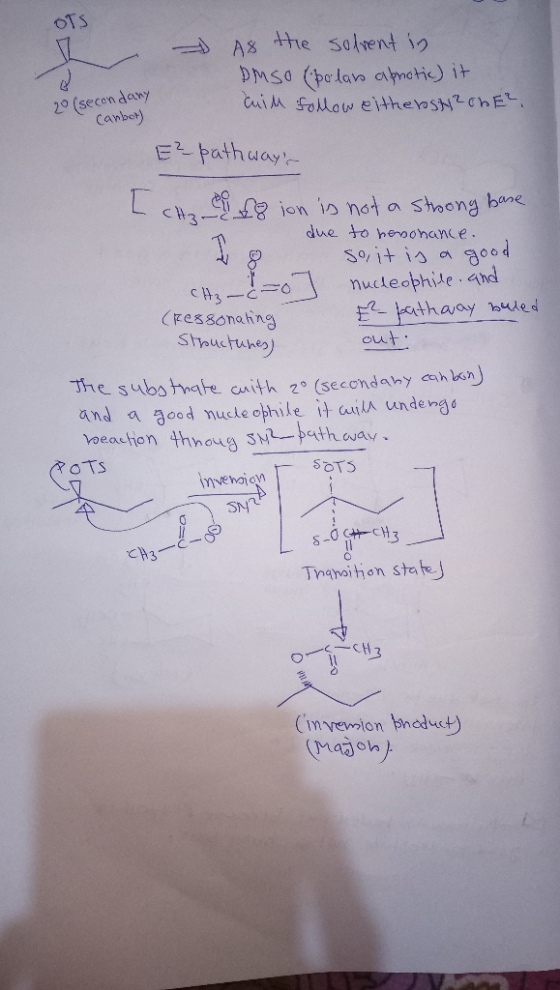 OTS - As the solvent in DMSO (polan apnotic) it chill follow eithersH²chE?. 20 (secondany Canber) E² pathways I cha £8 ion
