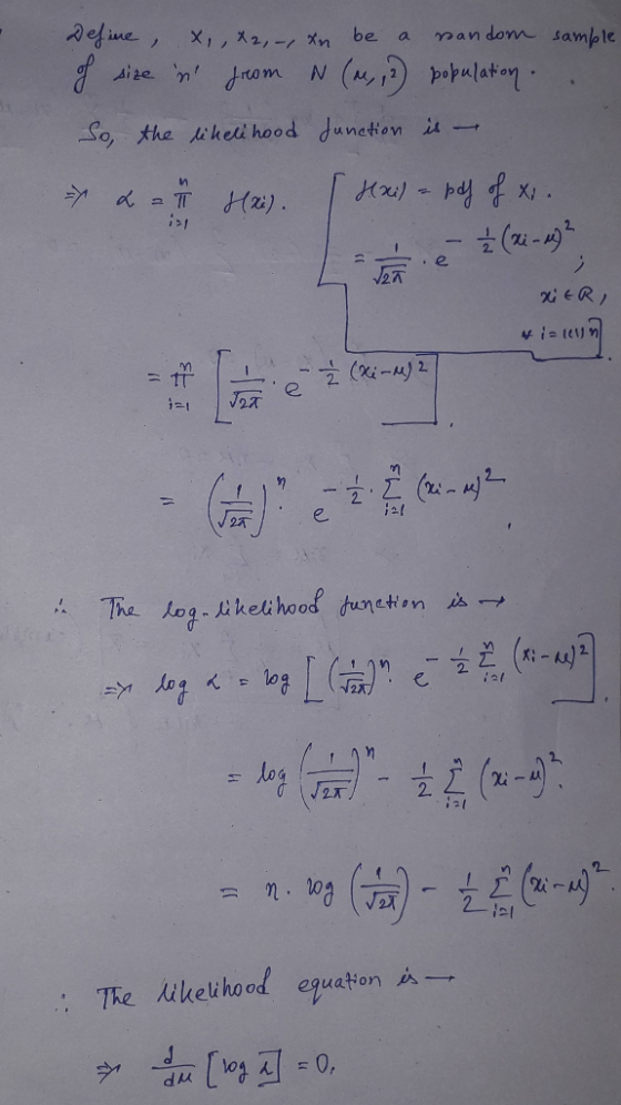 efine, x,x2,-, xn be a random samble of size in from So, the likelihood La Hai). N (1, 2) population.. junction is Hail pdf