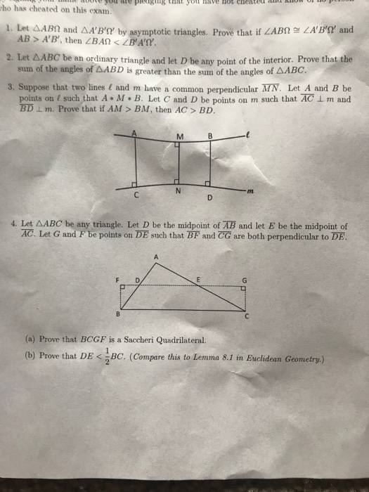 nat you ho has cheated on this exam. 1. Let AABN and AABY by asymptotic triangles. Prove that if LABN 2 ZABY and AB> ΑΒ ,