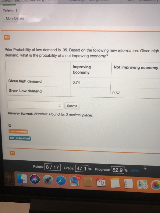 CSePub - Elucu PUUNST PUL... Hepage Corgot Points: 1 More Details Prior Probability of low demand is.35. Based on the followi
