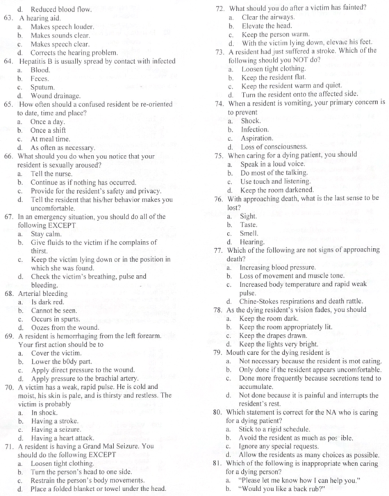 d. Reduced blood flow. 63. A hearing aid. a. Makes speech louder. b. Makes sounds clear. c. Makes speech clear d. Corrects th