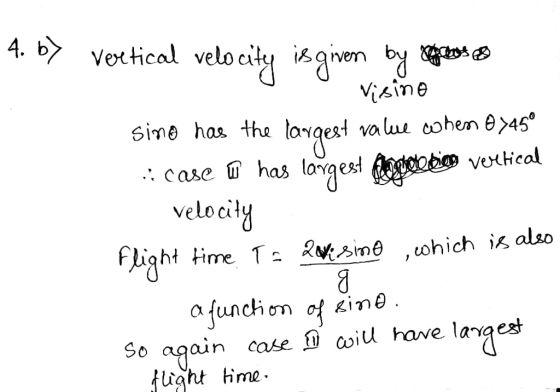vertical velocity iagnen bdgw® sme has the largest alu, cohen θ24s* verhical Case has lorqes velocil flight ime T ksine eohich iz also