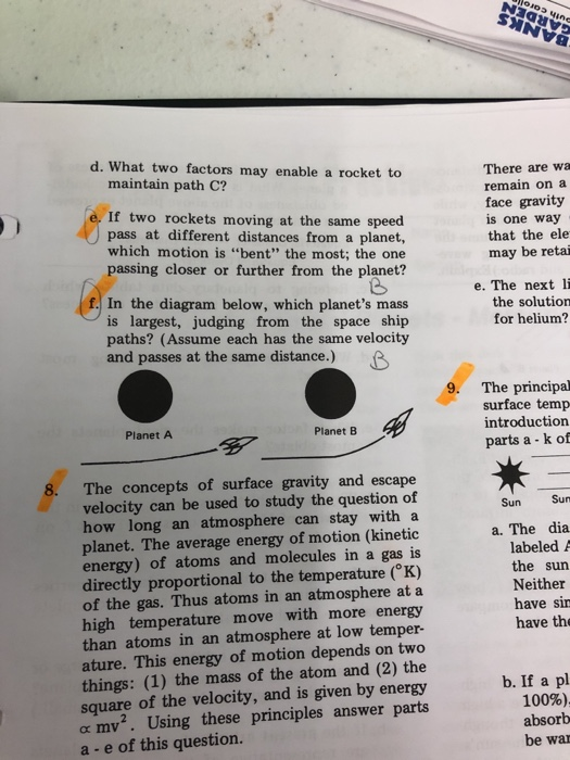 O vind NGUVE SYNVA d. What two factors may enable a rocket to maintain path C? If two rockets moving at the same speed pass a
