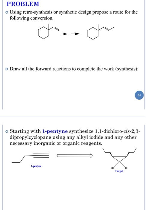 PROBLEM o Using retro-synthesis or synthetic design propose a route for the following conversion. dando o Draw all the forwar