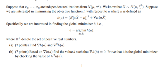 Suppose that 01, ..., In are independent realizations from N (u,02). We know that X ~ N(N ). Suppose we are interested in min