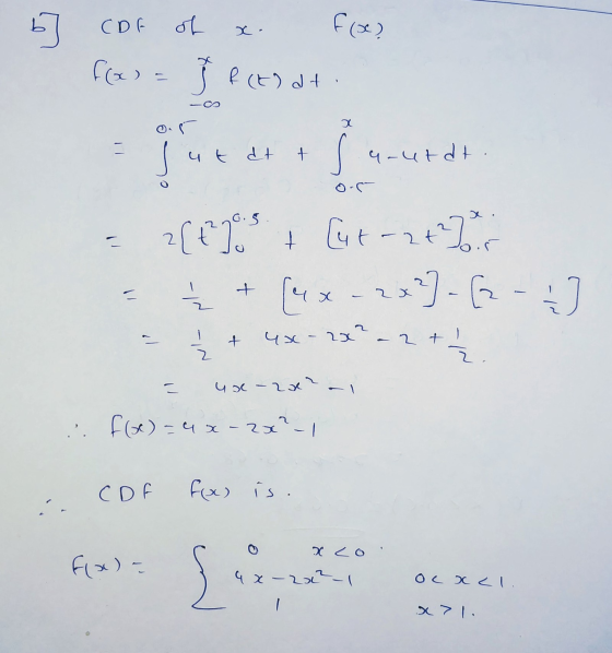 b CDF of x. f (x) f(x) = J f (t) at 5 jucat & Š u-urdt 2[%] + Cut-2+3 [x - 2x?] - [2 - 4 - 2 + 1 t - -in - c 4x - 2x2 - 2 + a