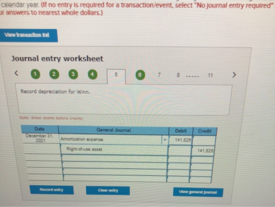 calendar year (If no entry is required for a transaction/event, select No journal entry required ar answers to nearest whol