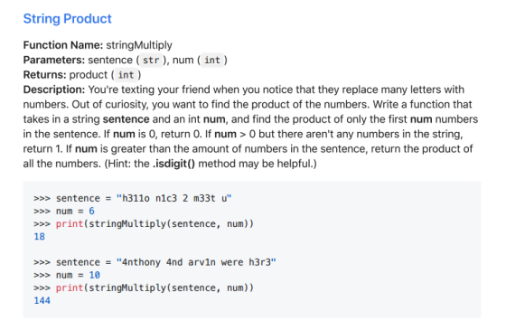 String Product Function Name: string Multiply Parameters: sentence (str), num (int) Returns: product (int) Description: Your