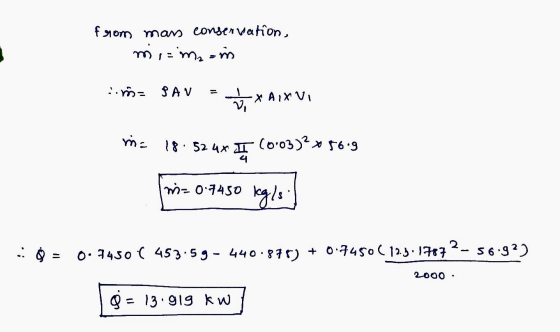 from man conservation, - mi= m₂ = m ::ņ= SAV = X AiXVI me 18. 52 47 (003)²x56.9 m= 0.7450 kg/s: .: = 0.7450 ( 453.59 - 440.87