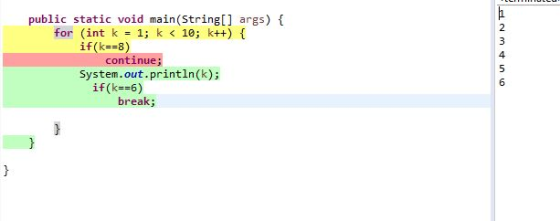 public static void main (String] args) for (int k = 1; k < 10; k++) { if(ke-8) 4 continue; System.out.println(k); if(ke-6) br