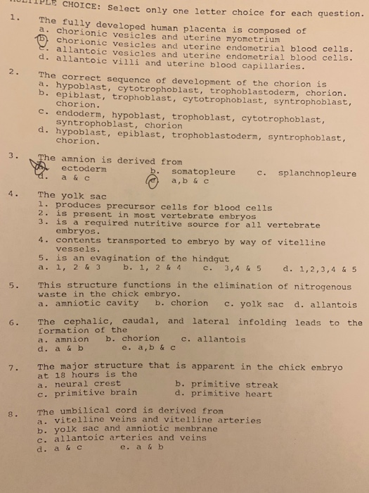 TIPLE CHOICE: Select only one letter choice for each question. The fully developed human placenta is composed of a. chorionic