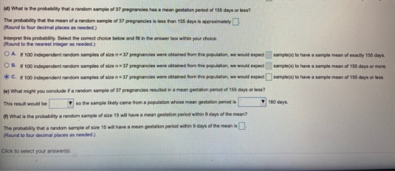 (d) What is the probability that a random sample of 37 pregnancies has a mean gestation period of 155 days or less? The proba