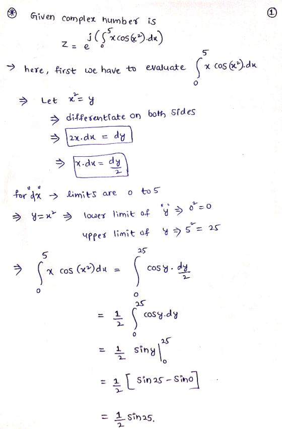Given complex number is j(5 x cos&%).du) Zee 0 > here first we have to evaluate Sico x cos(x).dx O Let =y differentiate on bo
