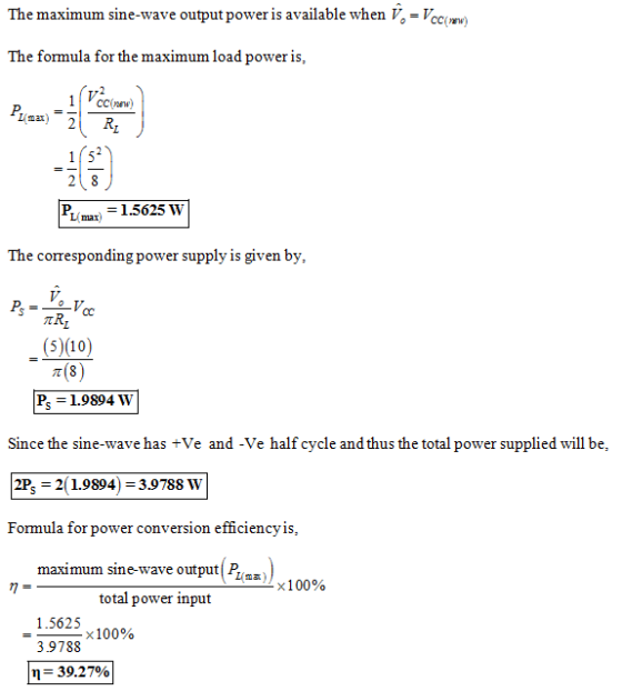 The maximum sine-wave outputpower is available when V^-I The formula for the maximum load power is, L/max) 1.5625 W The corre