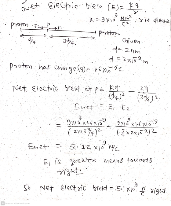 Let Electric breid (E)= Ką k=gxio Nu? ris distance prooton Fze + proton. dia Giveni C? 3-44 d=20m d = ?X100 m Proton has char