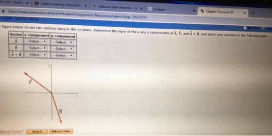 RKERİA, Blackb × | %Chapter 1 (vectors)OS dep 20537975 figure below shows two vectors- ing in the xy plane. Determine the signs of thex and y com nents of A and A·ธ์, ad place your answers in the following table B Talk to a Tuter