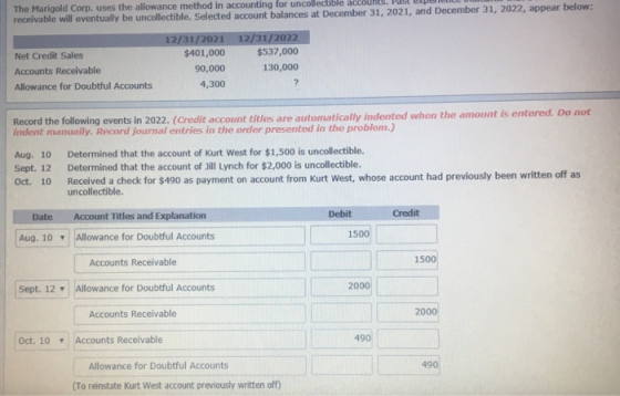 The Marigold Corp. uses the allowance method in accounting for uncollectible accounts. Pas unele L receivable will eventually