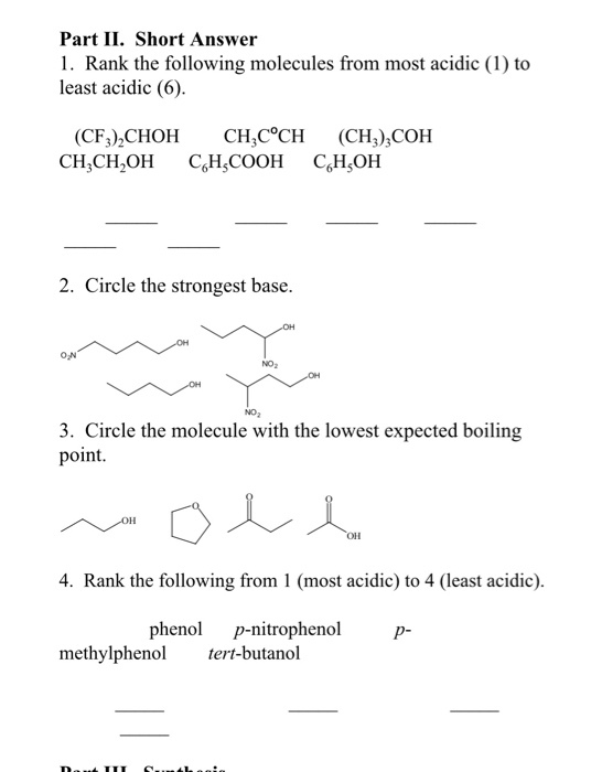 Part II. Short Answer 1. Rank the following molecules from most acidic (1) to least acidic (6) (CF,) CHOH CHỊC°CH (CHỊ) COH C