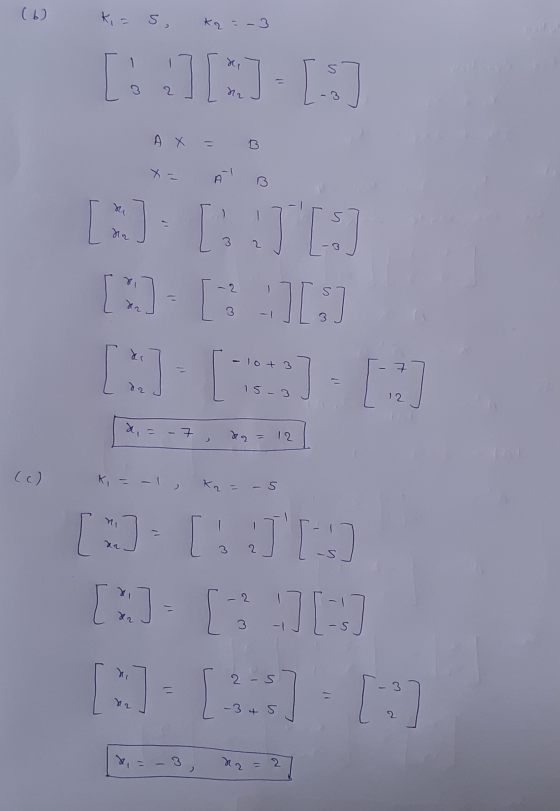 (6) k, = s, ka - 3 [. :][*]-[:) A X = B B ru Na 1: [-][:) [:)] 12 a, = -7 22 12 (c) K -1, ka = – 5 :) 2 JE [X] - [ [*][-] N]