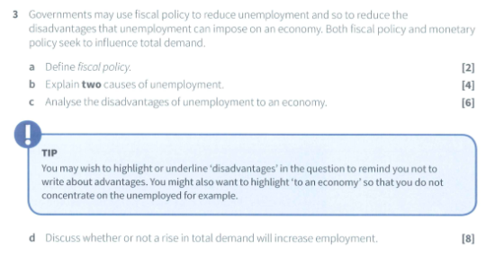 3 Governments may use fiscal policy to reduce unemployment and so to reduce the disadvantages that unemployment can impose on