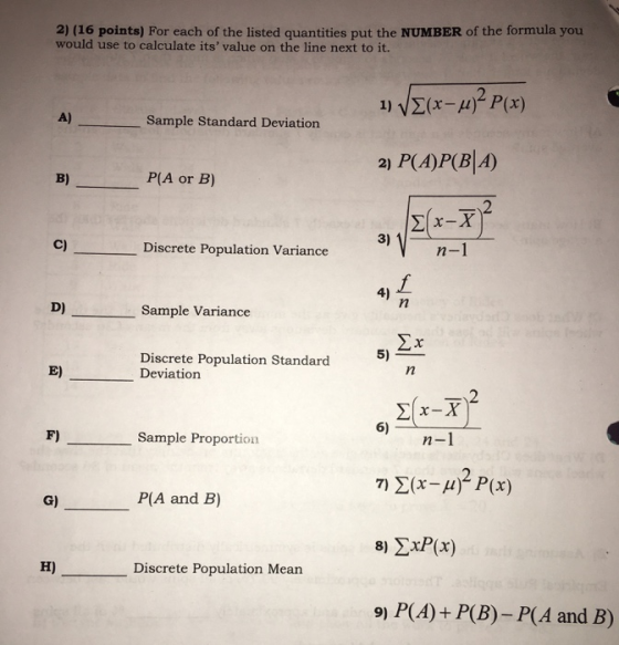 2) (16 points) For each of the listed quantities put the NUMBER of the formula you would use to calculate its value on the l
