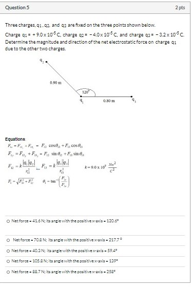 Question 5 2 pts Three charges 91.92 and 23 are fixed on the three points shown below. Charge 9: = + 9.0x10C, charge 92 = - 4