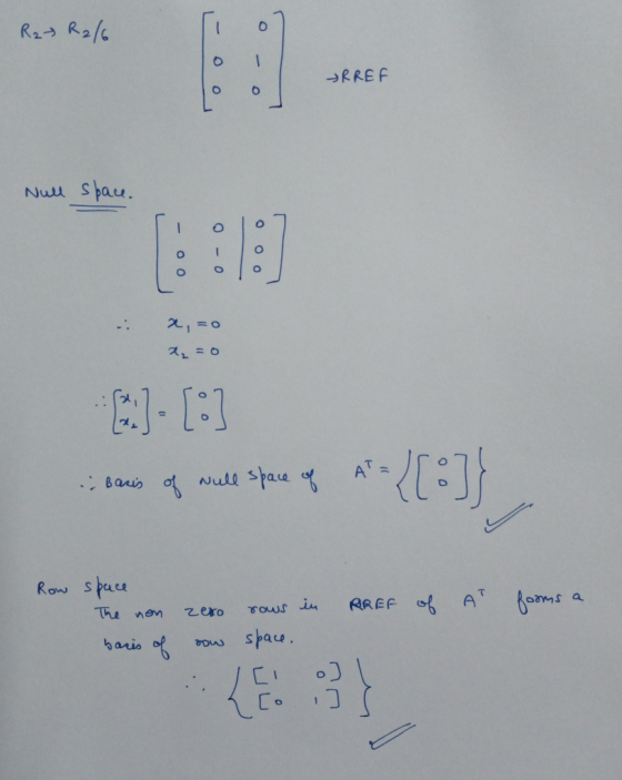 R2 R2/6 RREF Nuu Spau. O AT = Banis o ull spau Row space RREF o A The nen zero spau bario