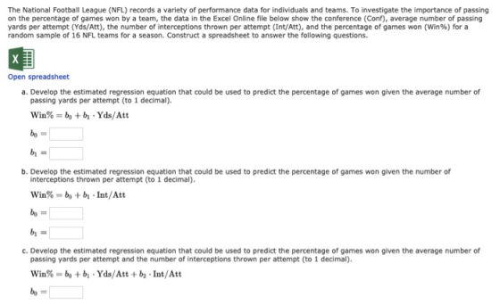 The National Football League (NFL) records a variety of performance data for individuals and teams. To investigate the import