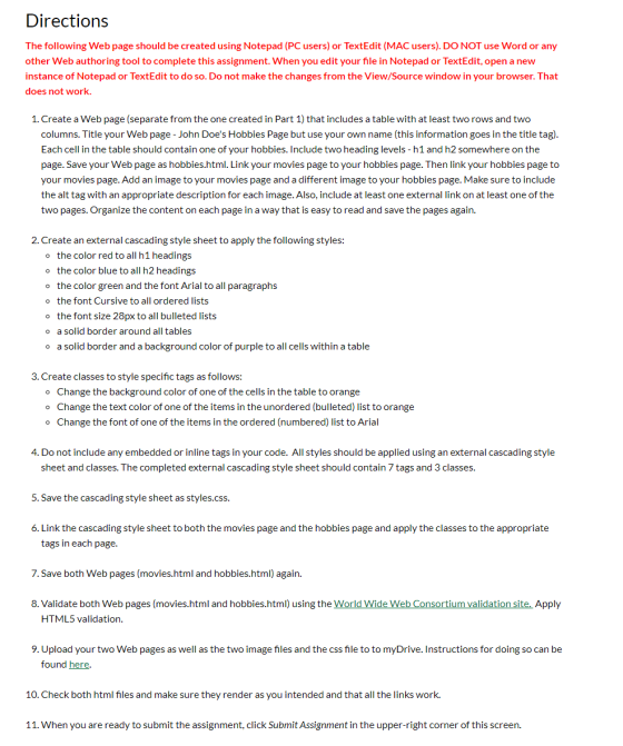 Directions The following Web page should be created using Notepad (PC users) or TextEdit (MAC users). DO NOT use Word or any