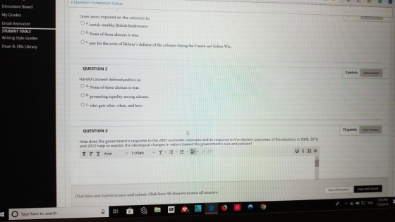 Question Completion Status: Discussion Board My Grades Taxes were imposed on the colonists to O a eurich wealthy British land