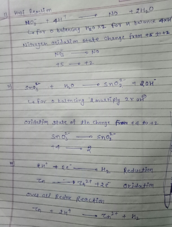 4 Holf Reaction of 2H₂O + 4HT NOZ to for o balancing H2O x 2 for H balance 4xH Nitrogen oxidatim stete change from +5 to +2 N