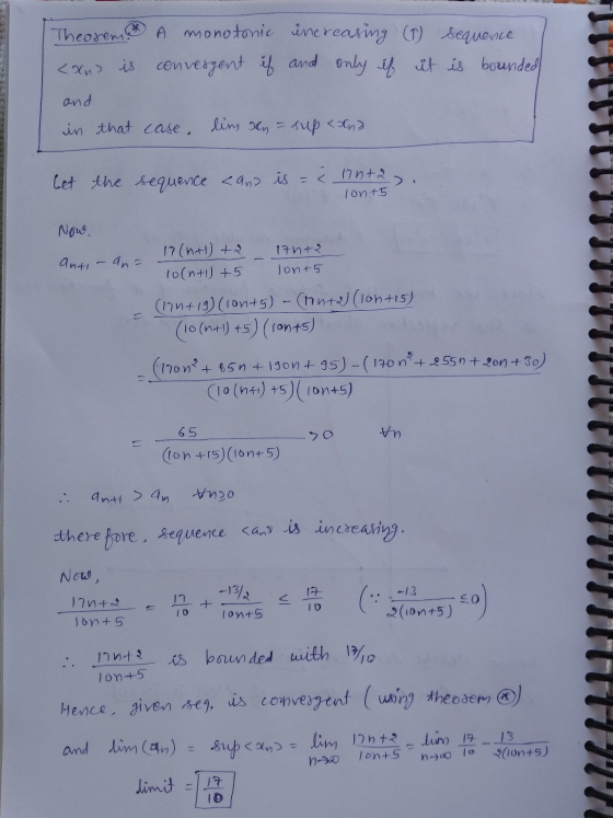 Theorem a monotonic increasing (1) sequence <xno is convergent if and only if it is bounded and in that case dins = sup corna