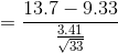13.7-9.33 3.41