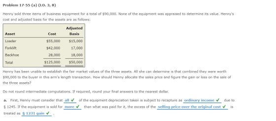 Problem 17-55 (a) (LO. 3, 8) Henny sold three items of business equipment for a total of $90,000. None of the equipment was a