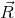 \vec{R}