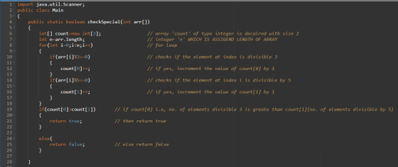 1 import java.util.Scanner; 2 public class Main 3 - { public static boolean checkSpecial(int arr[]), int[] count=new int[2];