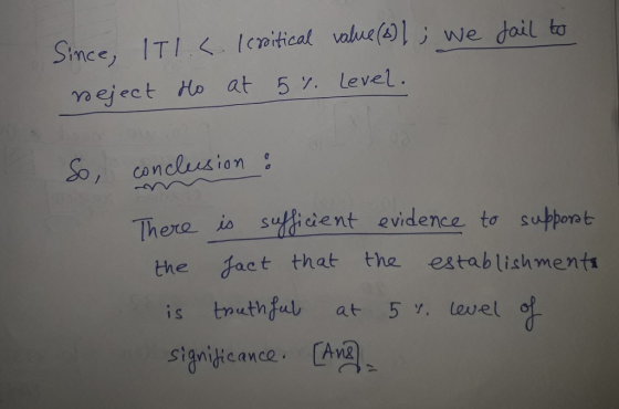 Sinee, ITI Iciteal values we doil to imce meject Ho at 5 . level. 20/ conclusion here is sutadent evidence tơ support the fact that the establishment signなcance. . Lang