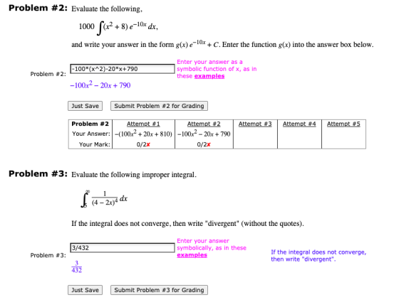 Problem #2: Evaluate the following, 1000 f(x2 + 8) dx, and write your answer in the form g(x) e-10x + C. Enter the function g