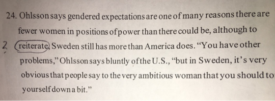 24. Ohlsson says gendered expectations are one of many reasons there are fewer women in positions ofpower than there could be
