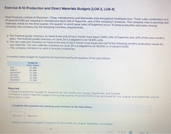 Exerclse 8-10 Production and Direct Materlals Budgets [LO8-3, LO8-4] Pearl Products Limited of Shenzhen, China, manufactures